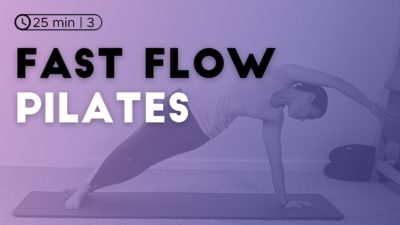Fast Flow Pilates Class
