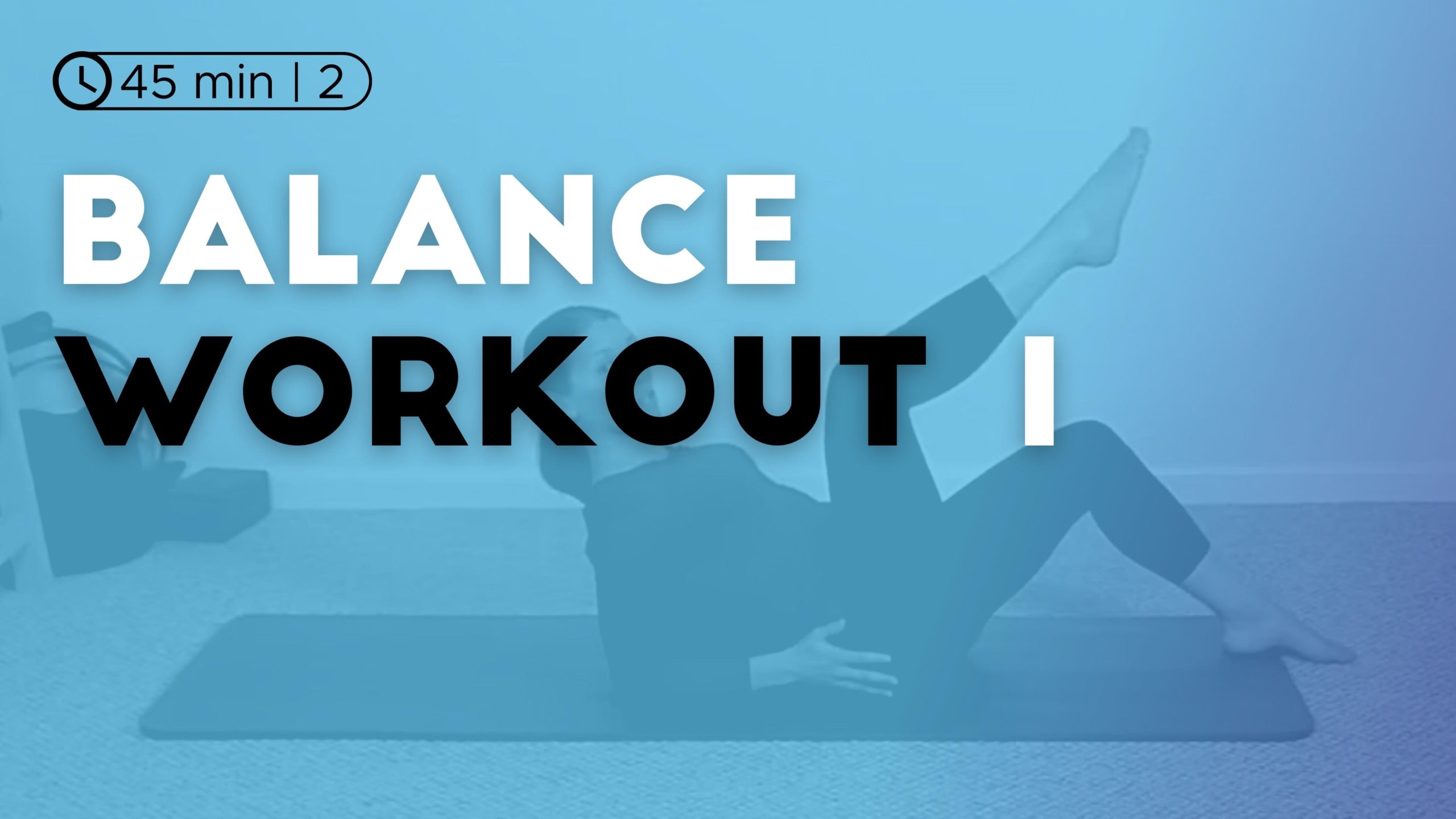 Balance Workout 1