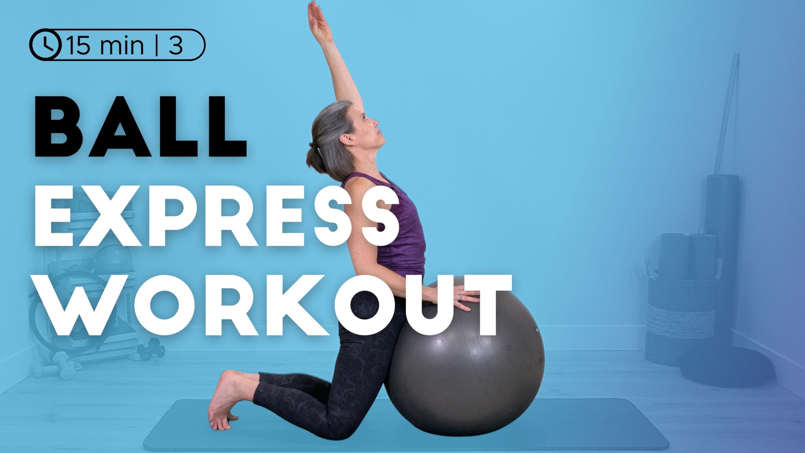 Express Ball Workout
