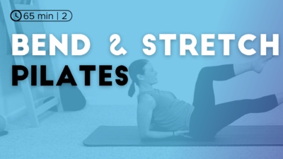 Bend & Stretch Pilates Class