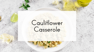 Cauliflower Casserole