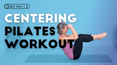 Centering Pilates Workout
