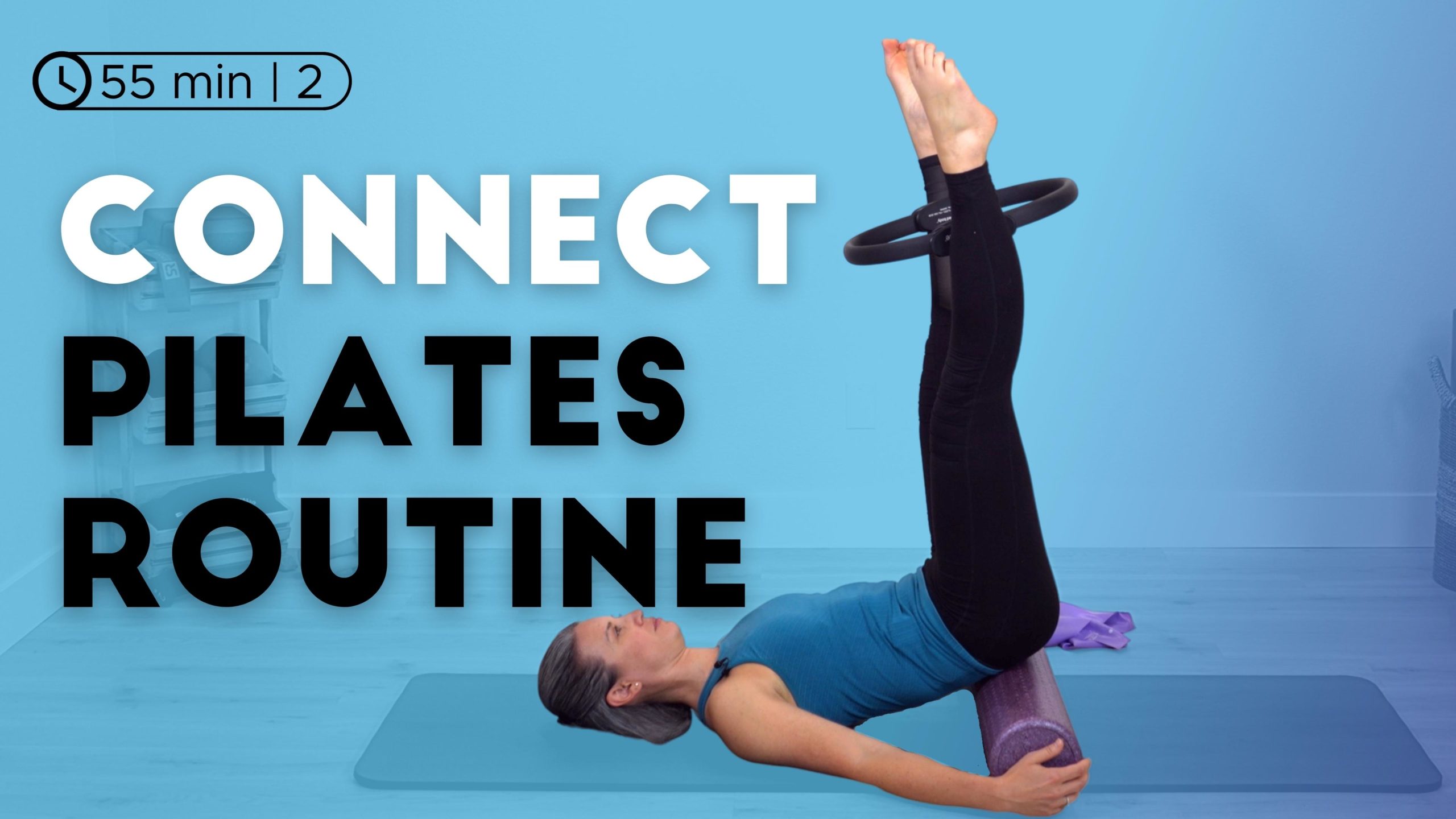 Connect Pilates Routine