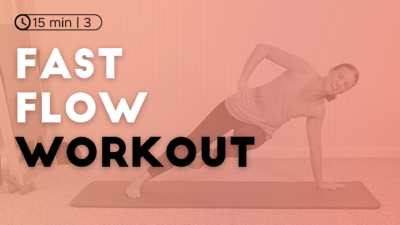 Fast Flow Workout