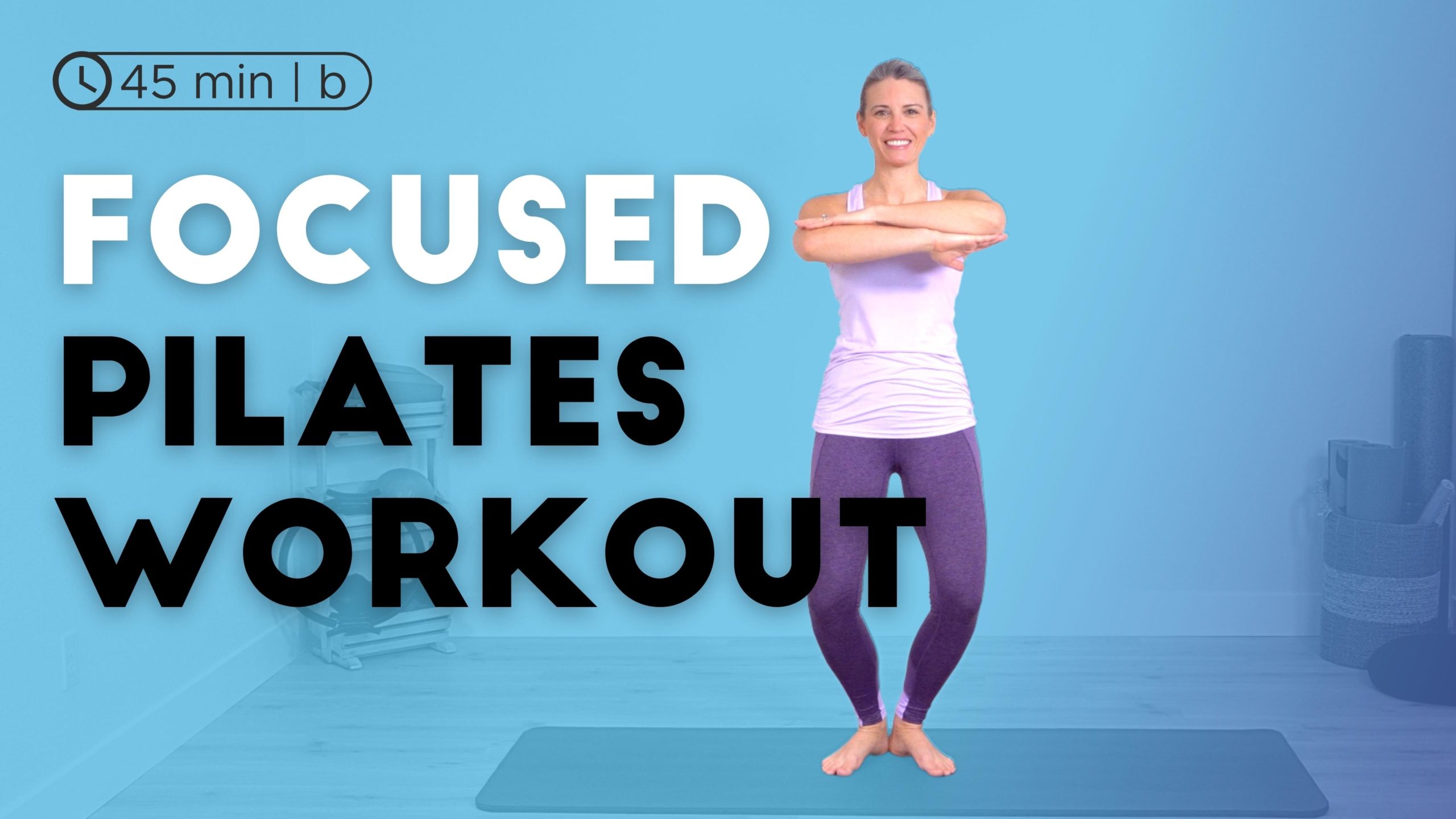 Focused Pilates Workout