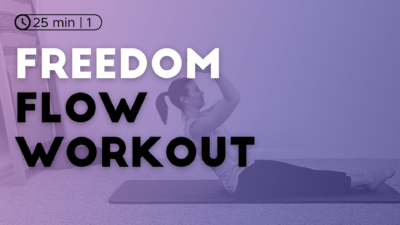 Freedom Flow Pilates Workout