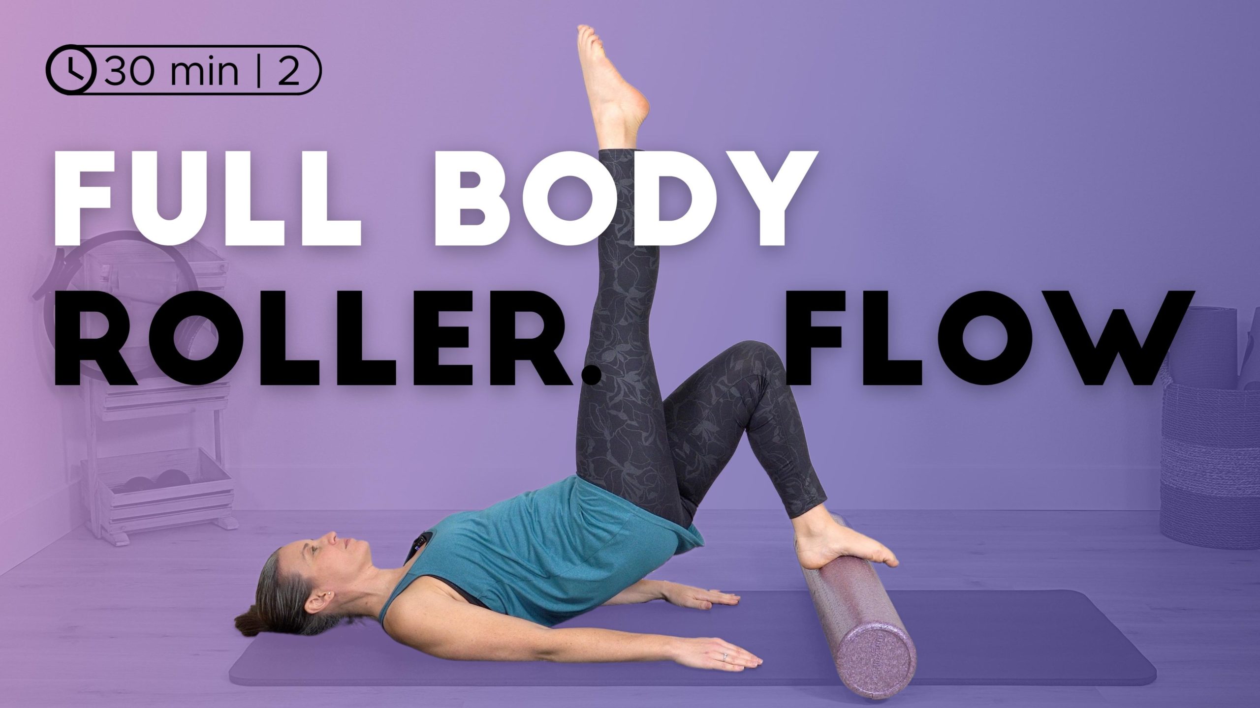 Full Body Roller Flow
