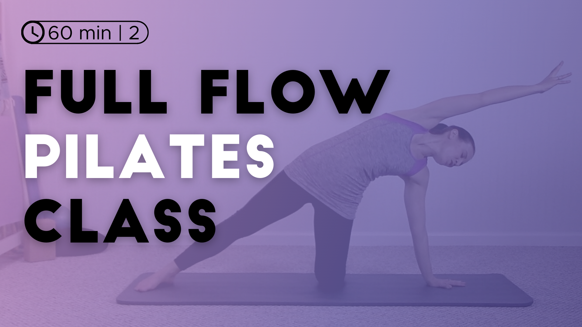 Full Flow Pilates Class