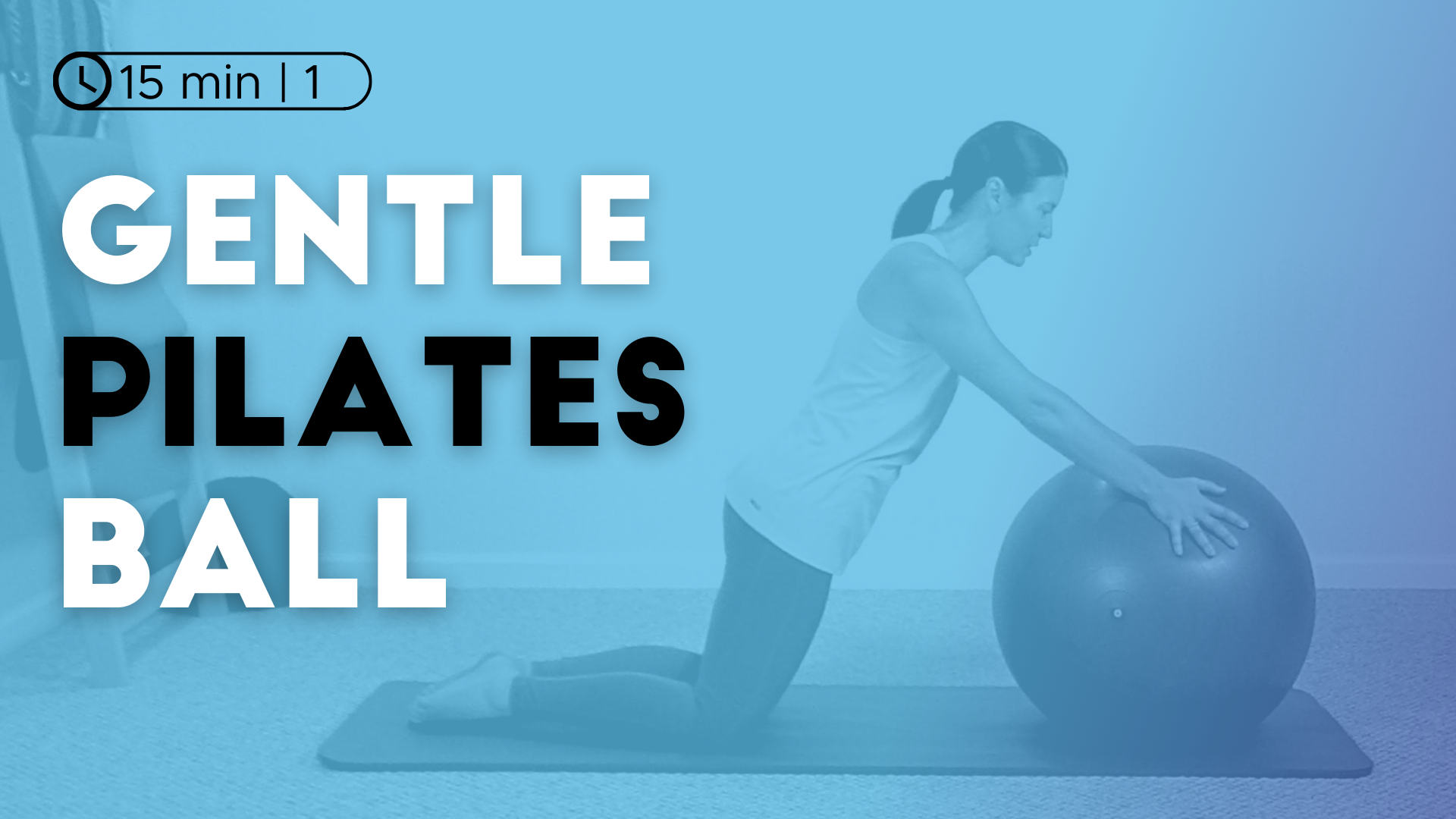 Gentle Pilates with a Ball