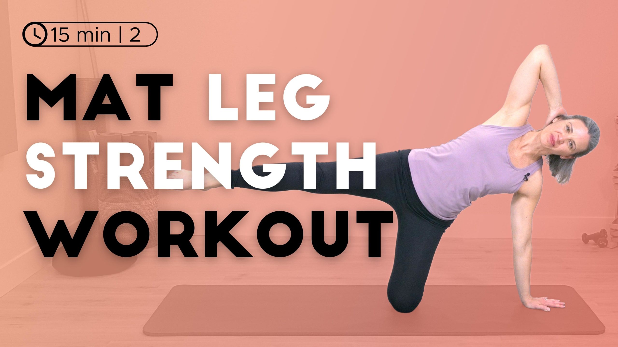 Mat Leg Strength Workout