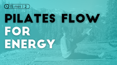 Pilates Flow for Energy