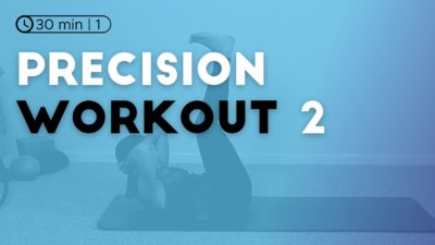 Precision  Workout 2