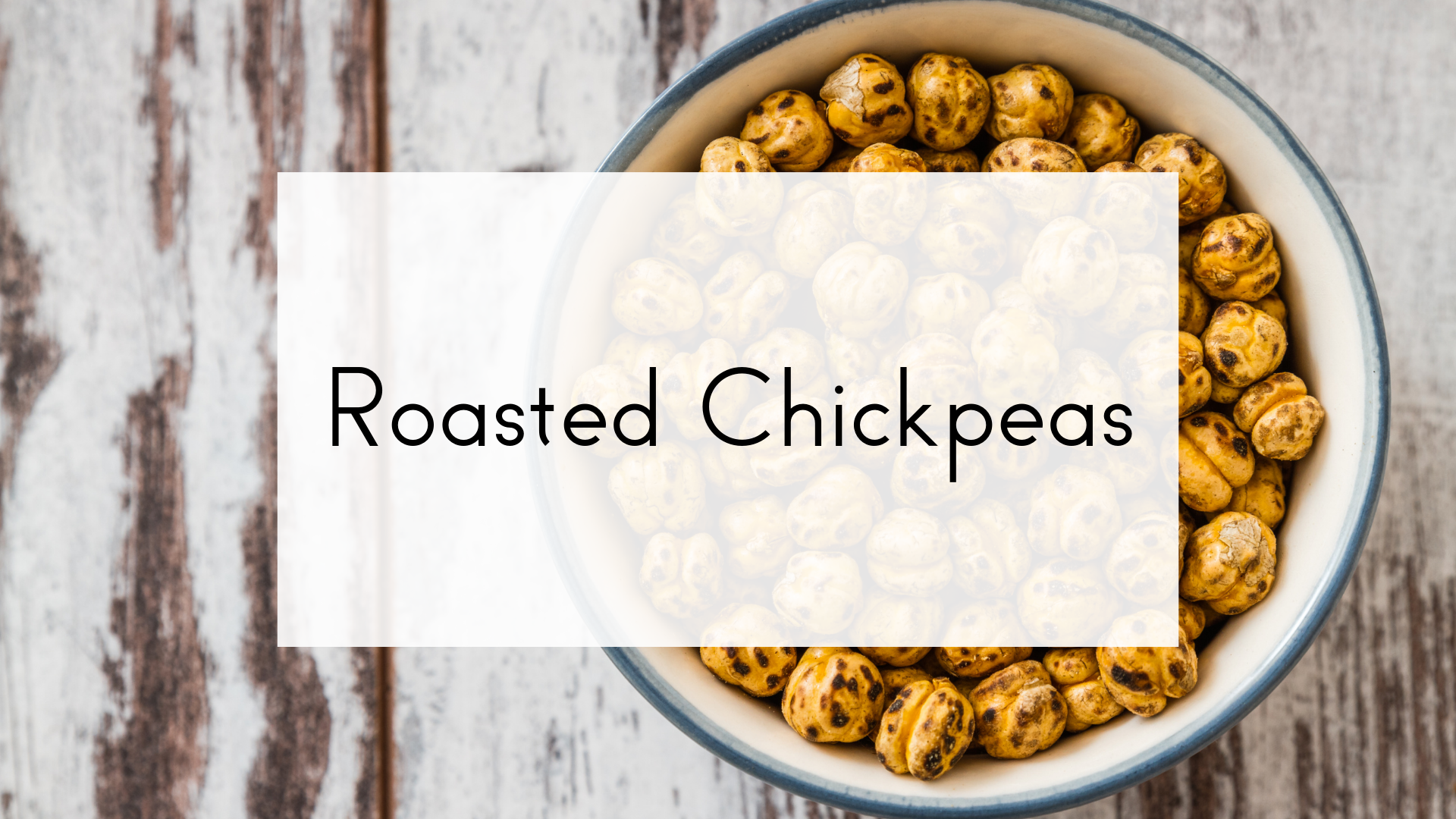 Roasted Chickpeas