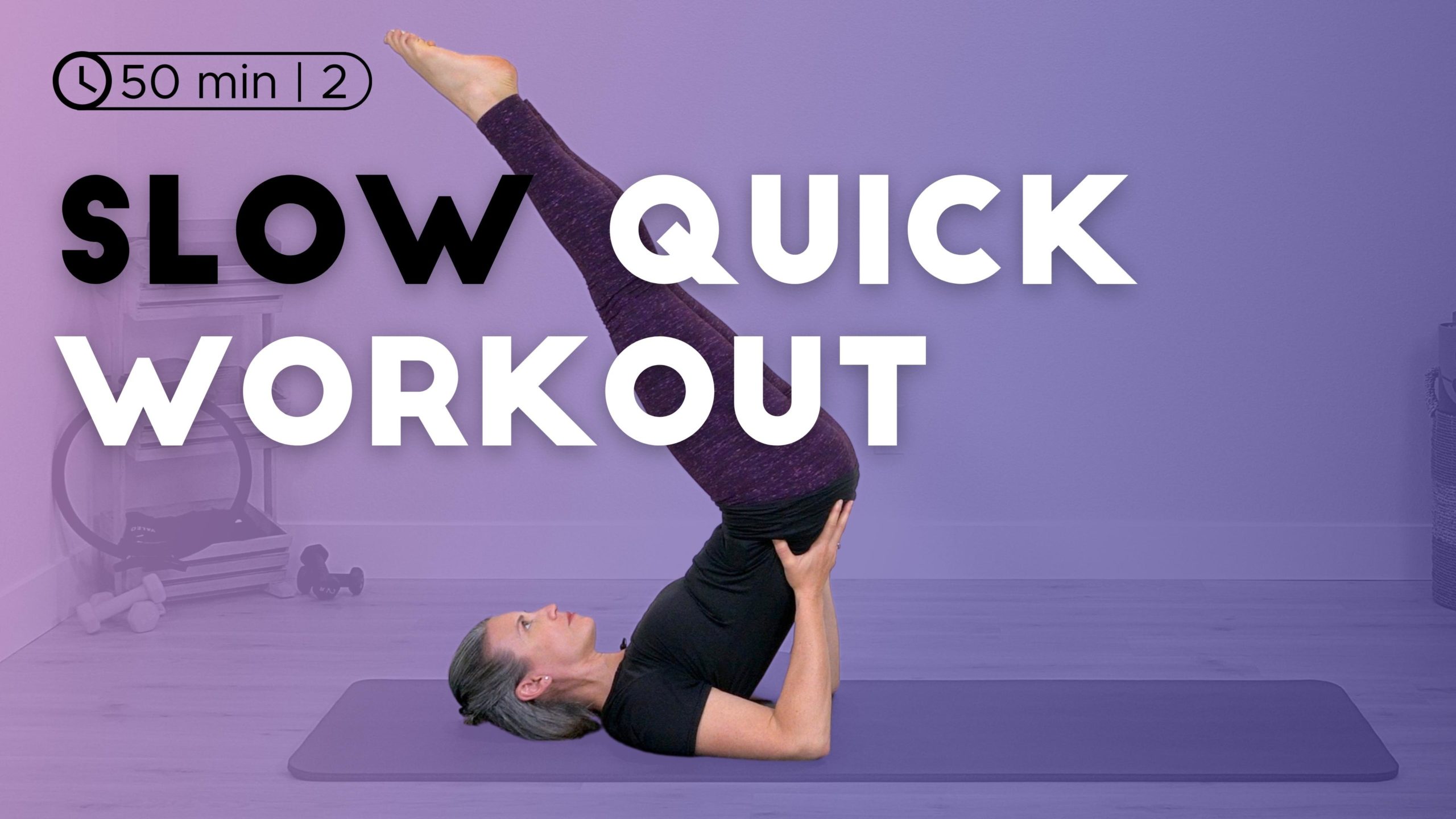 Slow to Quick Workout