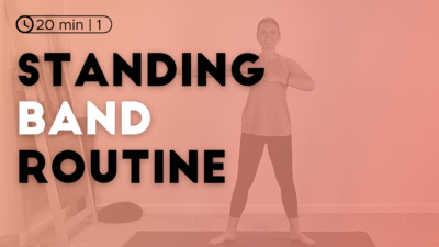 Standing Resistance Band Routine