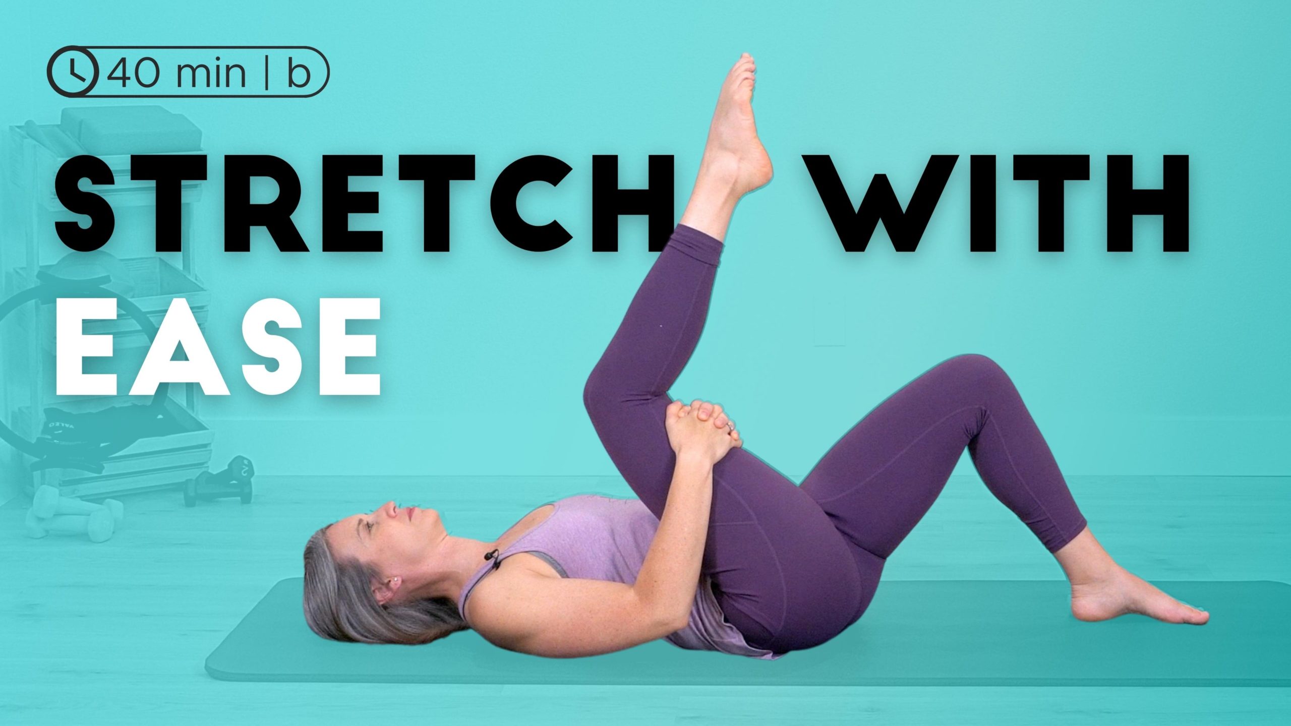 Stretch with Ease