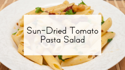 Sun Dried Tomato Pasta Salad