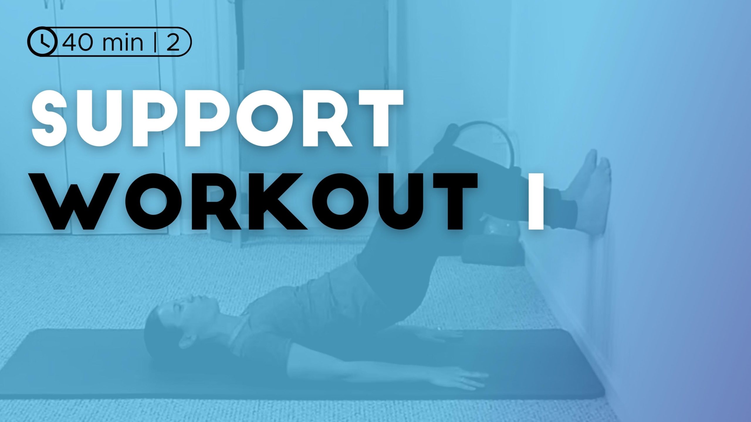Support Workout 1