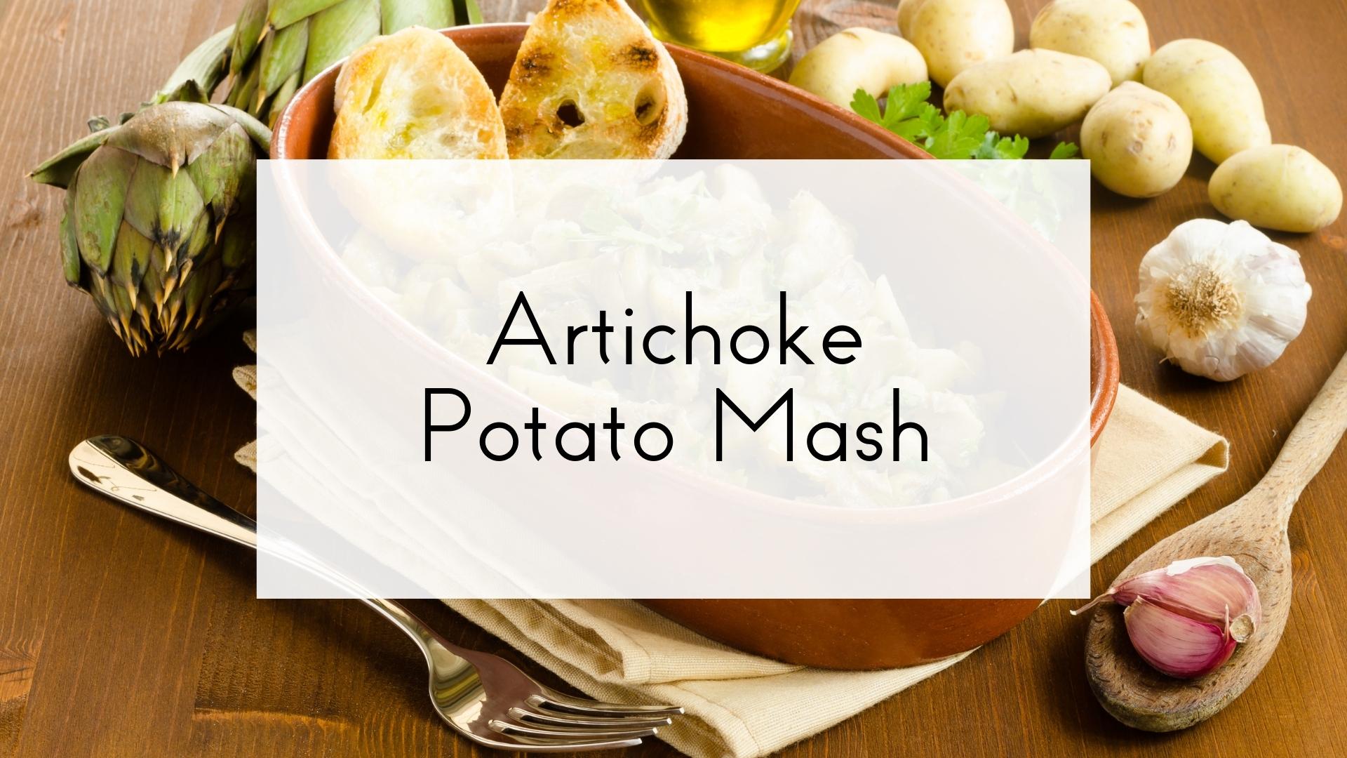 Artichoke Potato Mash