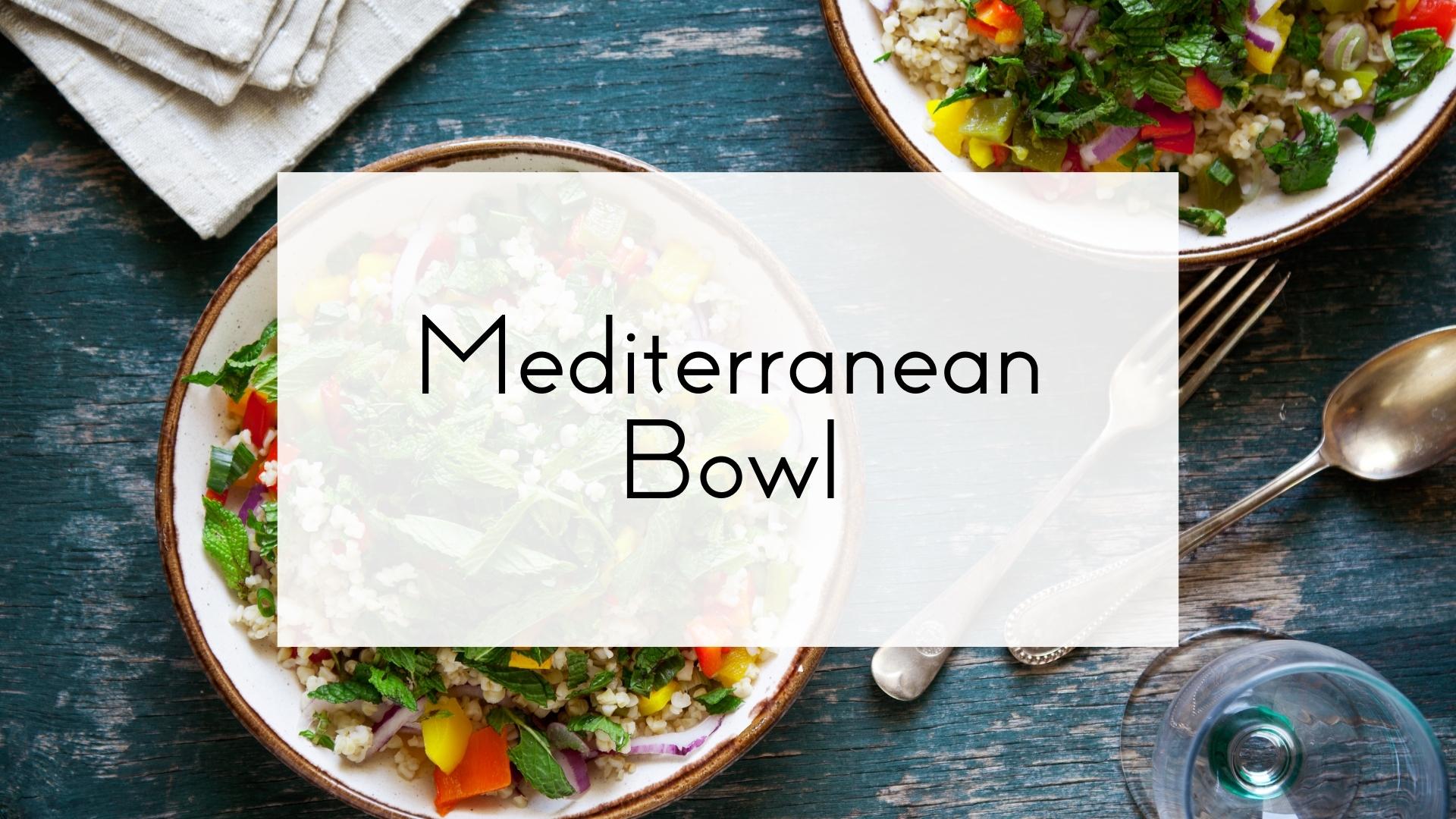 Mediterranean Bowl
