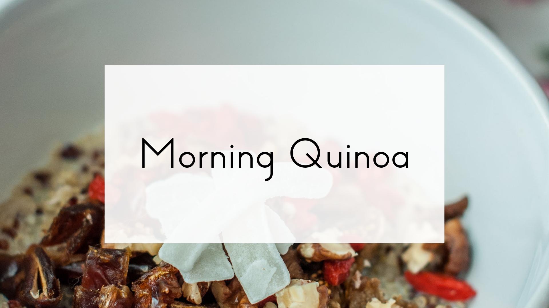 Morning Quinoa
