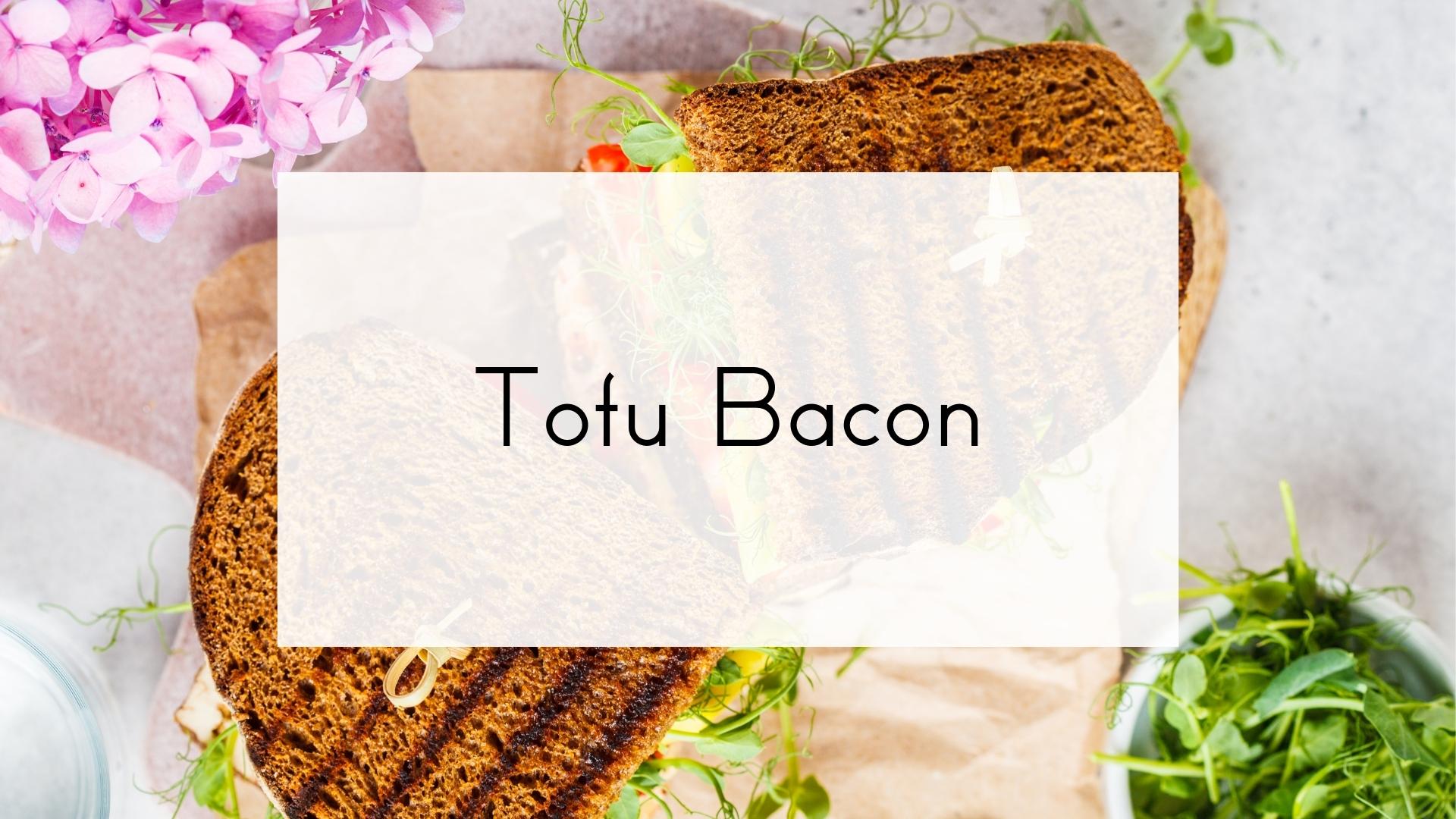 Tofu Bacon