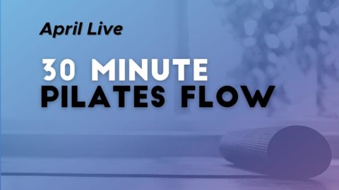 30 Minute Flow April Live